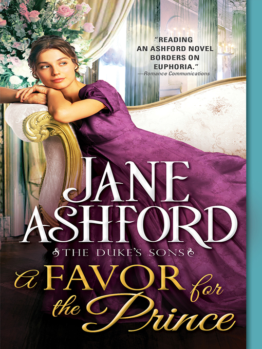 Title details for A Favor for the Prince by Jane Ashford - Available